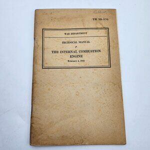 Vintage 1941 War Department Technical Manual The Internal Combustion Engine TM 1